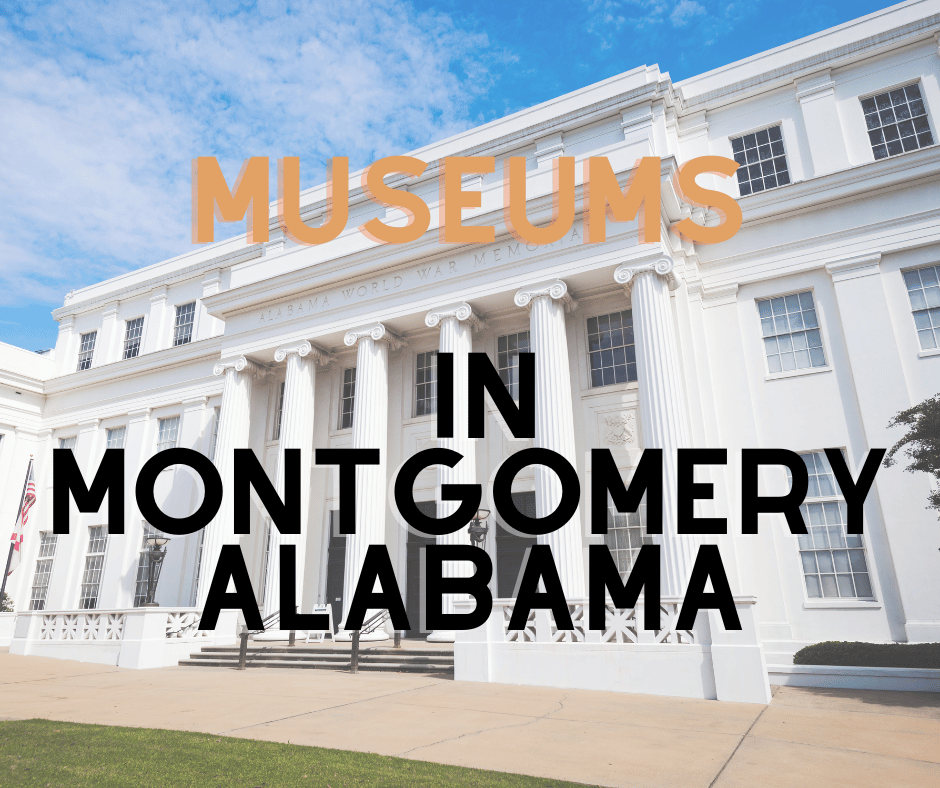 Museums in Montgomery, AL