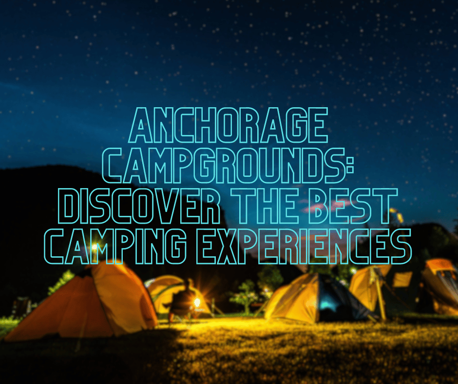 Anchorage Campgrounds